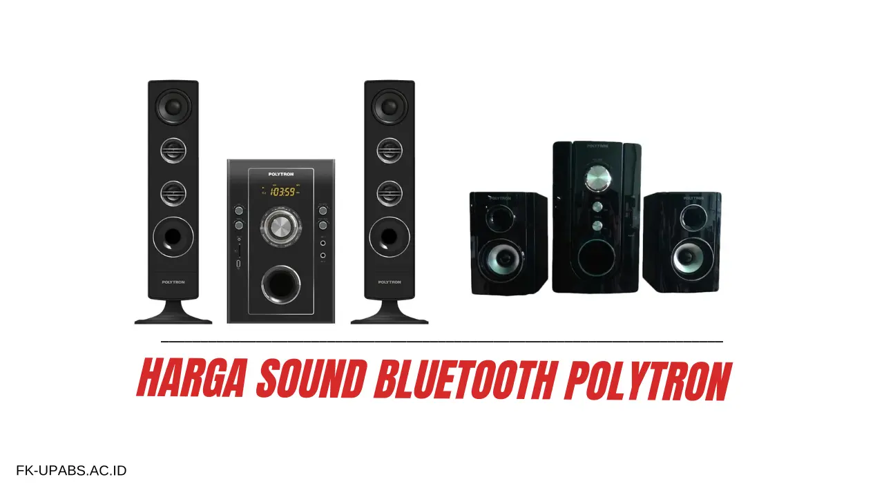 harga sound bluetooth polytron - fk-upabs.ac.id