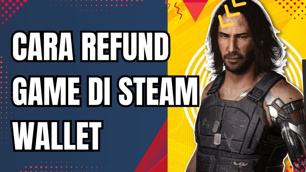 Cara Refund Game di Steam Wallet - kakekslot.org